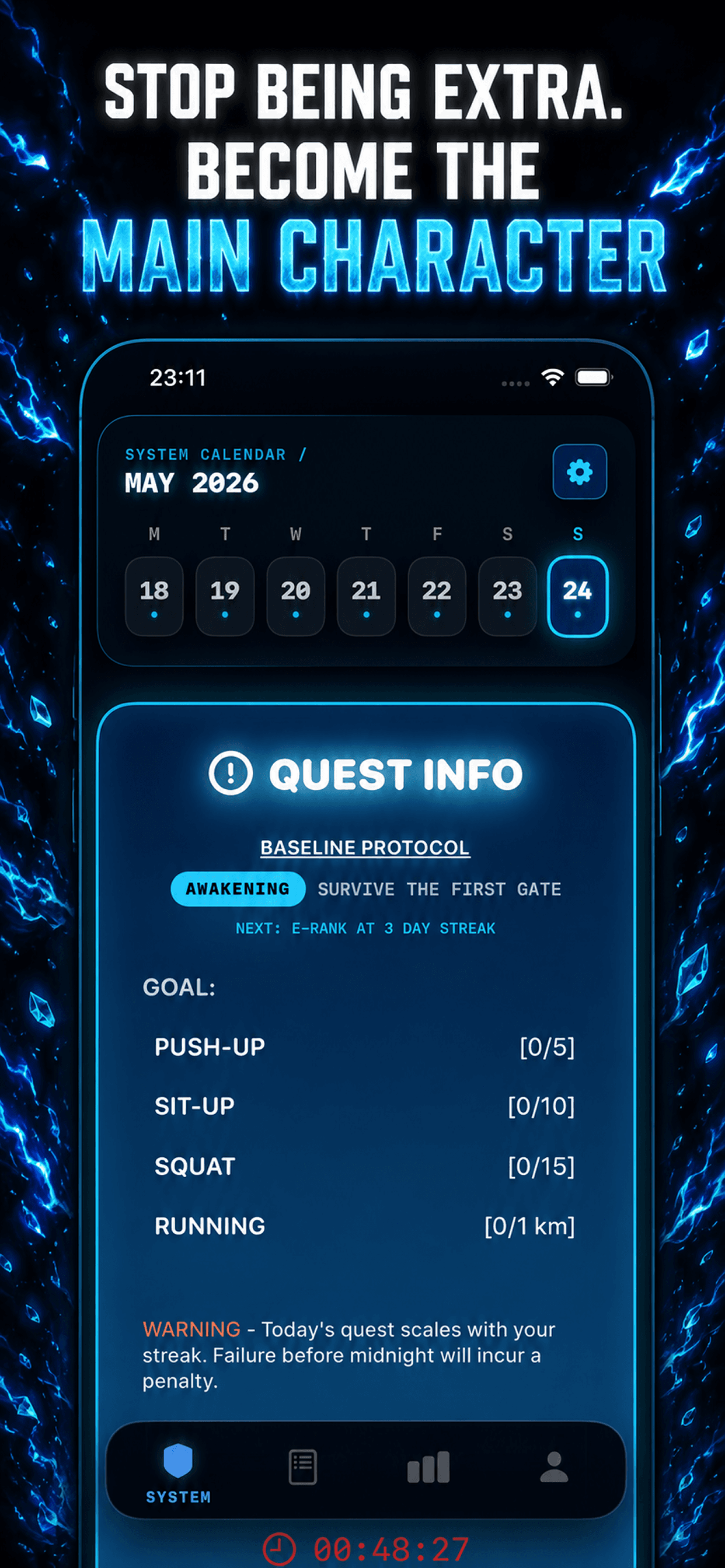 Become the main character — daily System quests